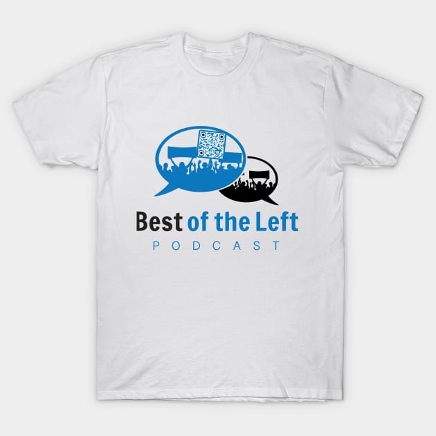 Best of the Left Logo (Horizontal) T-Shirt by Best of the Left